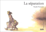 La séparation