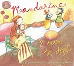 CD 2 MAINS , 10 DOIGTS par MANDARINE