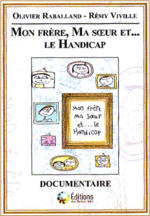 DVD Mon frére, ma soeur et... le handicap