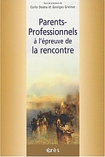 Parents-professionnels à l'épreuve de la rencontre