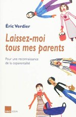 Laissez-moi tous mes parents - Pour une reconnaissance de la (...)
